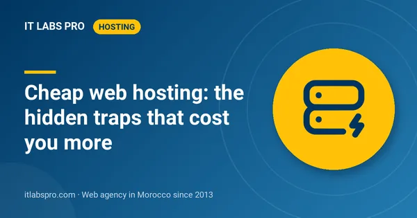 Cheap web hosting: the hidden traps that cost you more