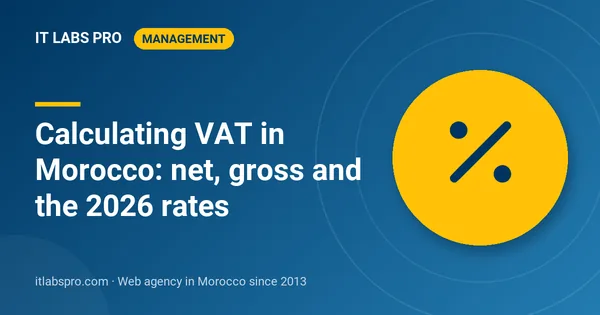 Calculating VAT in Morocco: net, gross and the 2026 rates