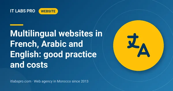 Multilingual websites in French, Arabic and English: good practice and costs