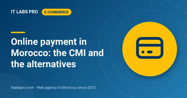 Online payment in Morocco: the CMI and the alternatives