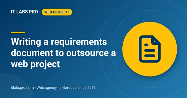 Writing a requirements document to outsource a web project