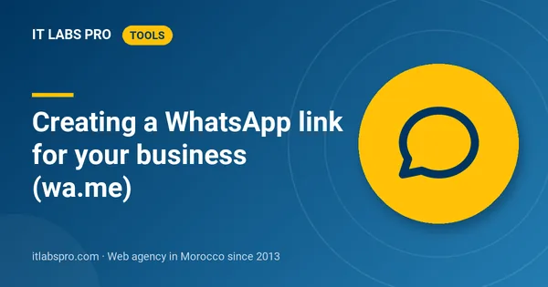 Creating a WhatsApp link for your business (wa.me)